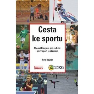 Cesta ke sportu - Petr Kojzar