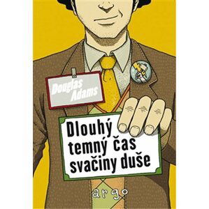 Dlouhý, temný čas svačiny duše - Douglas Adams