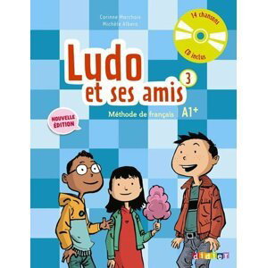 Ludo et ses amis 3 A1+ Méthode de français + CD - Michele Albero