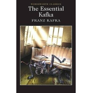 The Essential Kafka - Franz Kafka