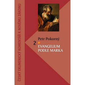 Evangelium podle Marka 2 - Petr Pokorný