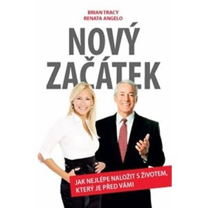 ANAG Nový začátek – Jak nejlépe naložit s životem, který je před vámi - Renata Angelo