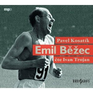 Emil Běžec - CDmp3 (Čte Ivan Trojan) - Pavel Kosatík