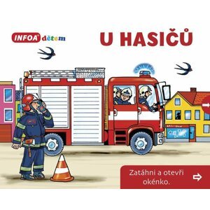 U hasičů - Zatáhni a otevři okénko