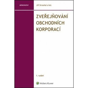 Zveřejňování obchodních korporací - Jíří Strouhal