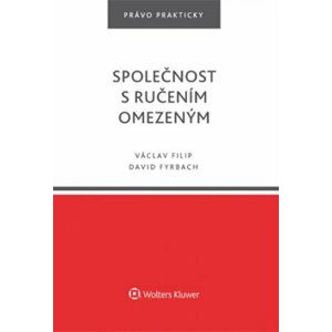 Společnost s ručením omezeným: Praktická příručka - Václav Filip