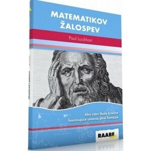 Matematikov žalospev - Paul Lockhart