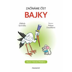 Začínáme číst - Bajky - Oldřich Sirovátka