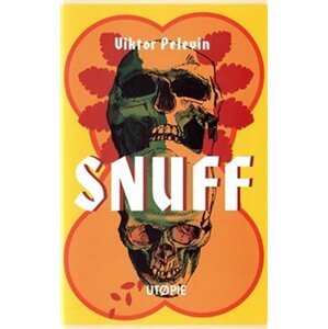 Snuff - Utopie - Viktor Olegovič Pelevin