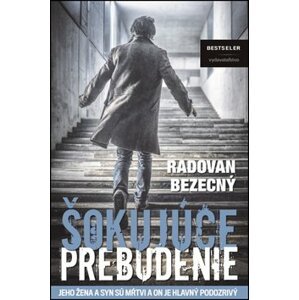 Šokujúce prebudenie - Radovan Bezecný