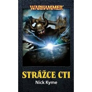 Warhammer - Strážce cti - Nick Kyme