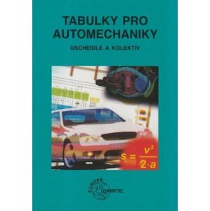 Tabulky pro automechaniky - Rolf Gscheidle