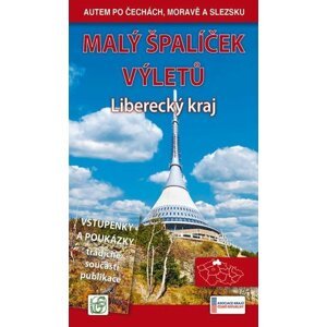 Malý špalíček výletů - Liberecký kraj - Autem po Čechách, Moravě a Slezsku - Petr Ludvík