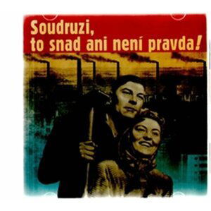 Soudruzi, to snad ani není pravda - CD - Various