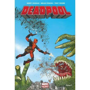 Deadpool 1 - Mrtví prezidenti - Gerry Duggan