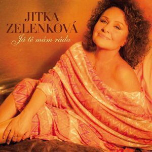 Zelenková Jitka - Já tě mám ráda 2CD - Jitka Zelenková