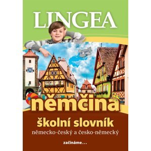 Německo-český česko-německý školní slovník - Kolektiv