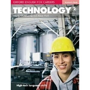 Oxford English for Careers: Technology 2 Student´s Book - Eric H. Glendinning
