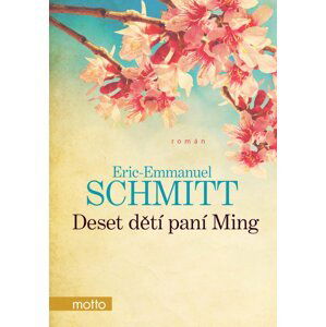 Deset dětí paní Ming - Eric-Emmanuel Schmitt