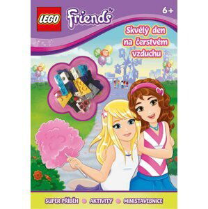 LEGO Friends - Skvělý den na čerstvém vzduchu - Kolektiv autorů