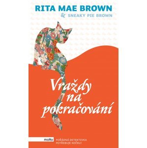 Vraždy na pokračování - Rita Mae Brown