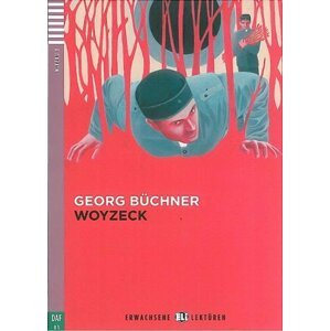 Erwachsene ELI Lektüren Niveau 3/B1: Woyzeck + Downloadable Multimedia - Georg Büchner