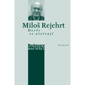 Dveře se otvírají - Miloš Rejchrt