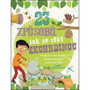 23 způsobů, jak se stát ekohrdinou - Isabel Thomasová