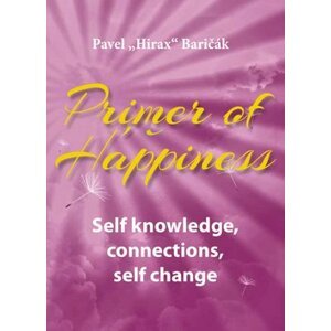 Primer of Happiness - Pavel Baričák