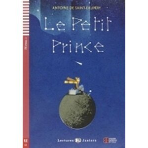 Lectures ELI Juniors 1/A1 Le Petit Prince + CD - Antoine de Saint-Exupery