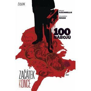 100 nábojů 11 - Začátek konce - Brian Azzarello