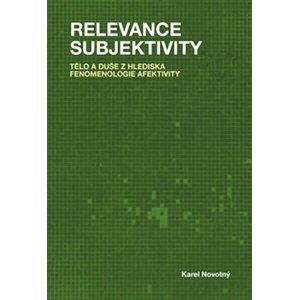 Relevance subjektivity - Karel Novotný