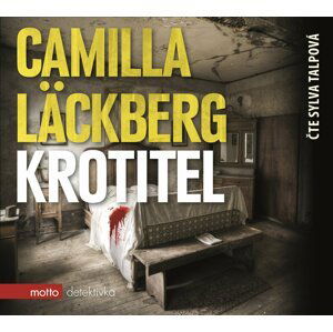 Krotitel (audiokniha) - Camilla Läckberg