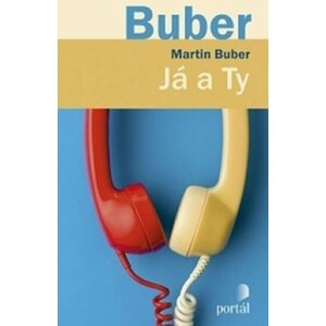 Já a Ty - Martin Buber