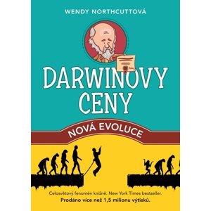 Darwinovy ceny: nová evoluce - Wendy Northcutt