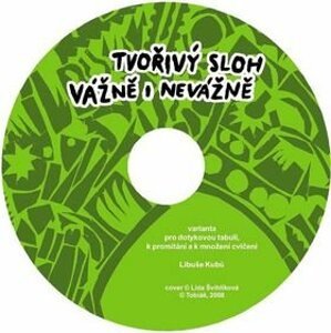 Tvořivý sloh vážně i nevážně - Libuše Kubů