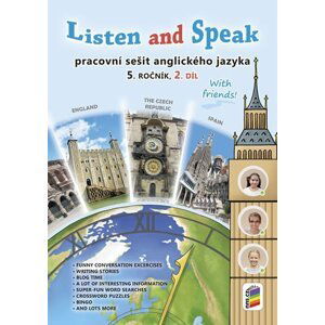 Listen and Speak With Friends! 2. díl pracovní sešit - Věra Štiková