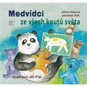 Medvídci ze všech koutů světa - Jaroslav Hák