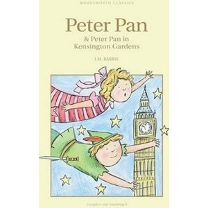 Peter Pan & Peter Pan In Kensington Gardens - James Matthew Barrie