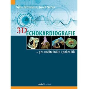 3D Echokardiografie - Sylva Kovalová