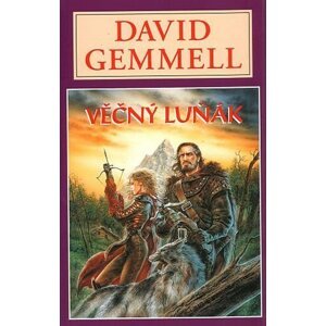 Věčný luňák - Dravčí královna 2 - David Gemmell