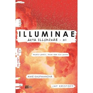 Illuminae - Akta Illuminae 1 - Amie Kaufmanová