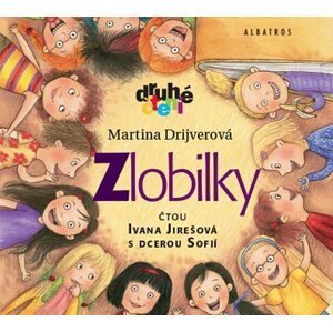 Zlobilky (audiokniha pro děti) - Martina Drijverová