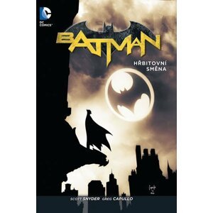 Batman - Hřbitovní směna - Greg Capullo