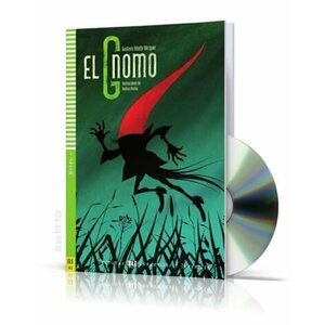 Lecturas ELI Infantiles y Juveniles 4/A2: El Gnomo + Downloadable Multimedia - G.A. Bécquer