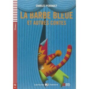 Lectures ELI Juniors 1/A1: Barbe bleue + Downloadable multimedia - Charles Perrault