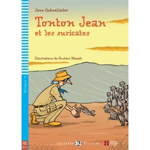 Lectures ELI Poussins 3/A1.1: Tonton Jean et les suricates + Downloadable multimedia - Jane Cadwallader