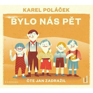 Bylo nás pět - CDmp3 (Čte Jan Zadražil) - Karel Poláček