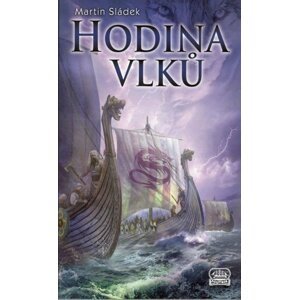 Hodina vlků - Martin Sládek