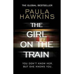 The Girl on the Train, 1.  vydání - Paula Hawkins